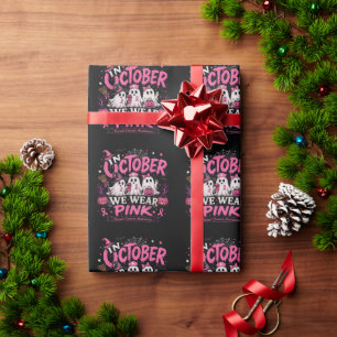 in October We Wear Pink Breast Cancer Awareness Wrapping Paper