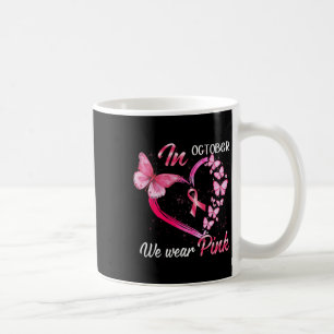 In October We Wear Pink Breast Cancer Butterfly Pi Coffee Mug