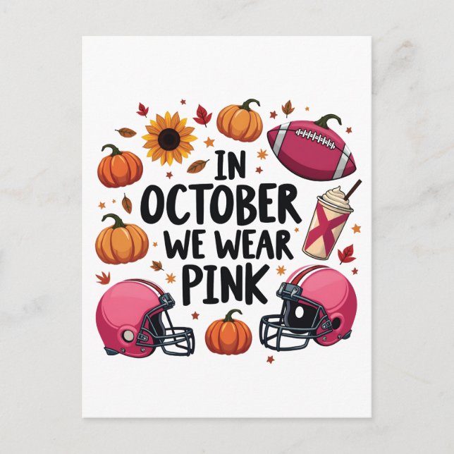 In October we wear Pink Breast Cancer Football  Announcement Postcard (Front)
