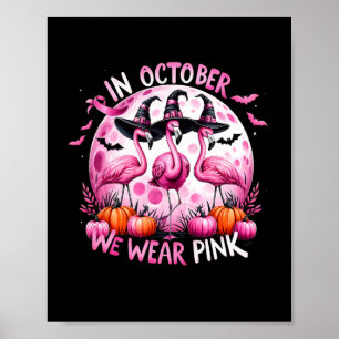 In October We Wear Pink Breast Cancer Halloween Poster