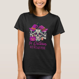 In October we wear pink Breast cancer Halloween T-Shirt