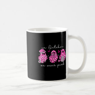 In October We Wear Pink Breast Cancer Halloween Wo Coffee Mug