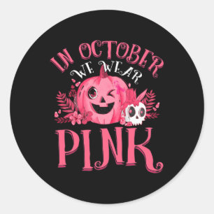 In October We Wear Pink Breast Cancer Pumpkin Hall Classic Round Sticker