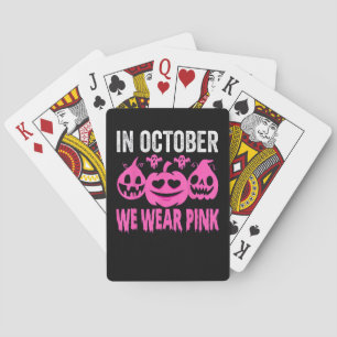 In October We Wear Pink Breast Cancer Pumpkin Hall Playing Cards