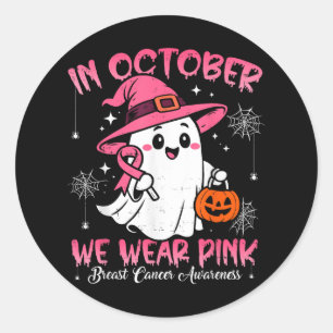 In October We Wear Pink Breast Cancer Shirts Women Classic Round Sticker