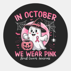 In October We Wear Pink Breast Cancer Shirts Women Classic Round Sticker