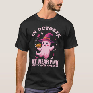 In October We Wear Pink Breast Cancer T-Shirt