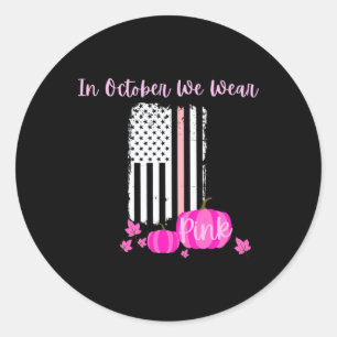 In October We Wear Pink - Breast Cancer - Thin Pin Classic Round Sticker