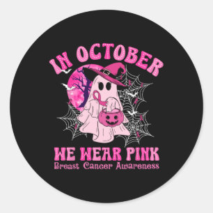 In October We Wear Pink Breast Cancer Women Ghost Classic Round Sticker