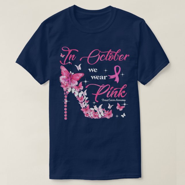 In October We Wear Pink Butterflies Breast Cancer  T-Shirt (Design Front)
