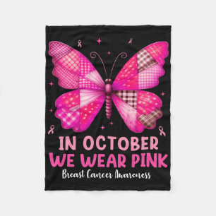 In October We Wear Pink Butterfly Breast Cancer Aw Fleece Blanket