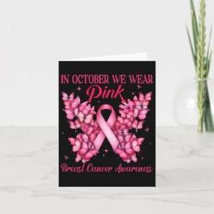 In October We Wear Pink Butterfly Ribbon Support W Card