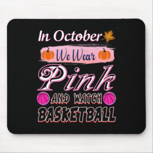 In October We Wear Pink Bysketbyll Breast Cancer A Mouse Pad
