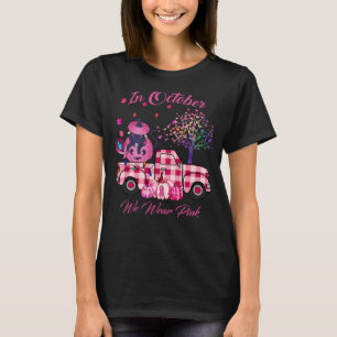 in october We Wear Pink Cat Pumpkin Truck Breast T-Shirt