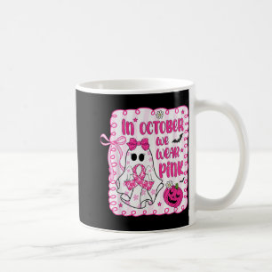 In October We Wear Pink Coquette Breast Cancer Awa Coffee Mug