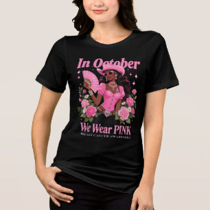 in October We Wear Pink Cowgirl Awareness Art Tri-Blend Shirt