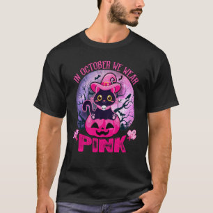 In October We Wear Pink Cute Black Cat Pumpkin Hal T-Shirt