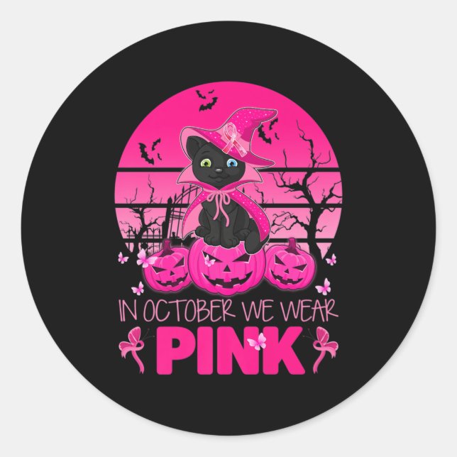 In October We Wear Pink Cute Cat Halloween Breast  Classic Round Sticker (Front)