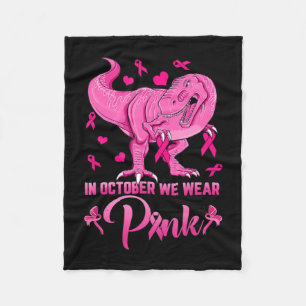 In October We Wear Pink Dinosaur Breast Cancer Awa Fleece Blanket