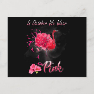 In October We Wear Pink Flamingo Breast Cancer Awa Postcard
