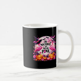 In October We Wear Pink Flamingo Breast Cancer Hal Coffee Mug