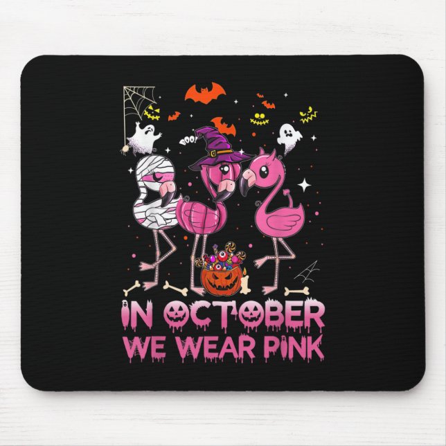In October We Wear Pink Flamingo Halloween Breast  Mouse Pad (Front)