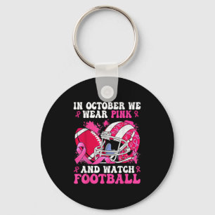 In October We Wear Pink Football Breast Cancer Awa Key Ring