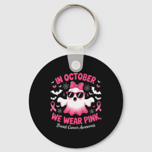 In October We Wear Pink Funny Halloween Ghost Brea Key Ring