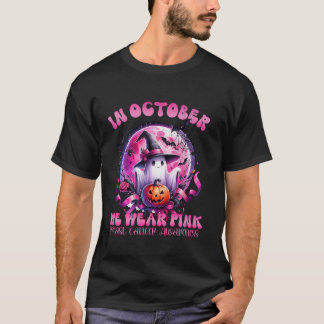 In October We Wear Pink Ghost Boo Breast Cancer Ha T-Shirt