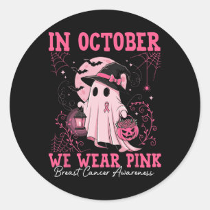In October We Wear Pink Ghost Breast Cancer Awaren Classic Round Sticker