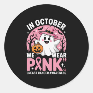 In October We Wear Pink Ghost Breast Cancer Awaren Classic Round Sticker