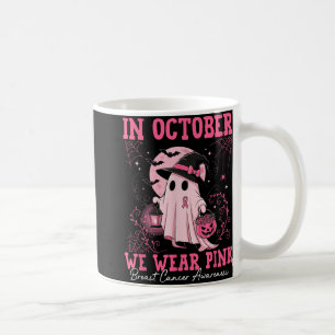 In October We Wear Pink Ghost Breast Cancer Awaren Coffee Mug