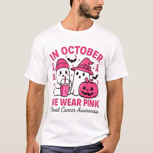 in October We Wear Pink Ghost Breast Cancer Awaren T-Shirt (Front)