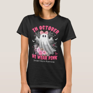 In October We Wear Pink Ghost Breast Cancer Hallow T-Shirt