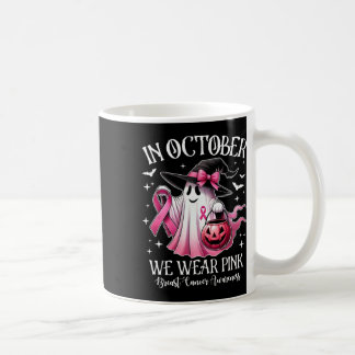 In October We Wear Pink Ghost Breast Cancer Women Coffee Mug