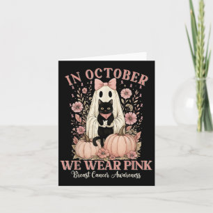 In October We Wear Pink Ghost Halloween Cat Breast Card