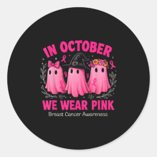 In October We Wear Pink Ghost Halloween Women Brea Classic Round Sticker