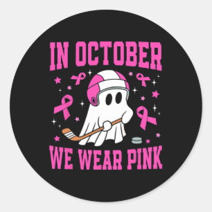 In October We Wear Pink Ghost Hockey Breast Cancer Classic Round Sticker