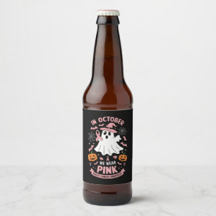 In October We Wear Pink Ghost Witch Breast Cancer  Beer Bottle Label