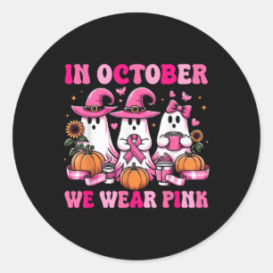 In October We Wear Pink Ghost Witch Breast Cancer Classic Round Sticker