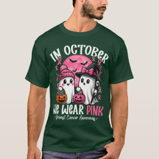 in October We Wear Pink Ghost Witch Breast Cancer  T-Shirt
