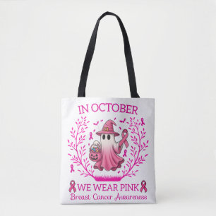 In October We Wear Pink Ghost Witch Breast Cancer  Tote Bag