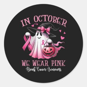 In October We Wear Pink Ghost Witch Halloween Brea Classic Round Sticker