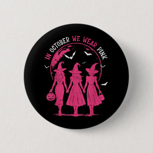 In October We Wear Pink Girls Breast Cancer Awaren 6 Cm Round Badge