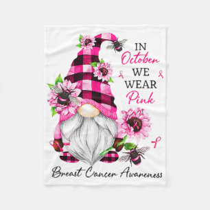 In October We Wear Pink Gnome Breast Cancer Awaren Fleece Blanket