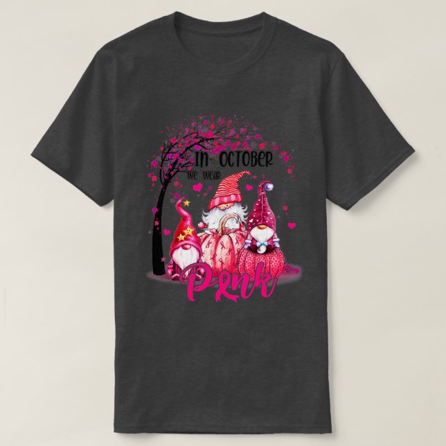 In October We Wear Pink Gnomes Breast Cancer Aware T-Shirt (Design Front)