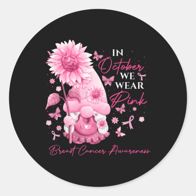 In October We Wear Pink Gnomes Gnome Breast Cancer Classic Round Sticker (Front)