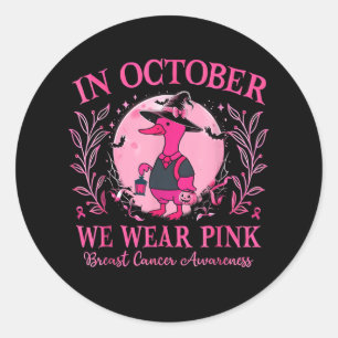 In October We Wear Pink Goose Breast Cancer Awaren Classic Round Sticker