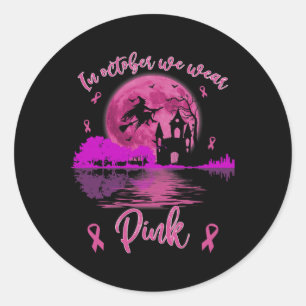 In October We Wear Pink Halloween Breast Cancer Aw Classic Round Sticker