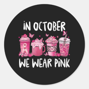 In October We Wear Pink Halloween Breast Cancer Aw Classic Round Sticker